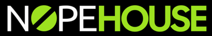 NOPEHOUSE